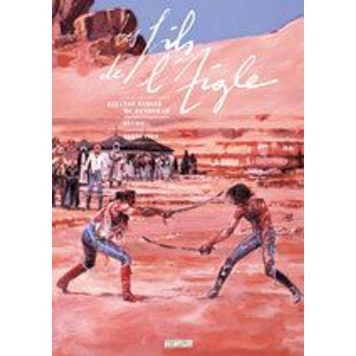 Les Fils De L'aigle Tome 3 - Les Sables De Denderah