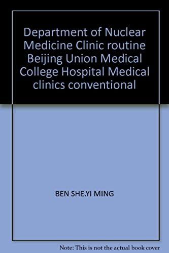 Department Of Nuclear Medicine Clinic Routine Beijing Union Medical College Hospital Medical Clinics Conventional