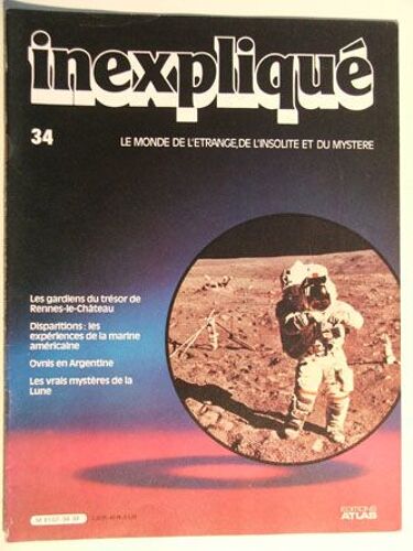 Inexpliqué N° 34 : Les Vrais Mysteres De La Lune¿