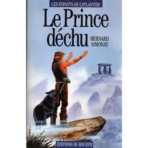 Les Enfants De L'atlantide - Tome 1 - Le Prince Déchu