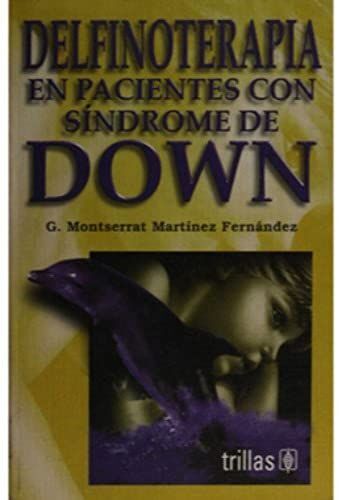 Delfinoterapia En Pacientes Con Sindrome Down