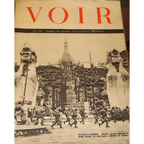Voir -N°30, Revue Du Ministère Américain De L'information, Destinée À La Population Française Durant La Libération.