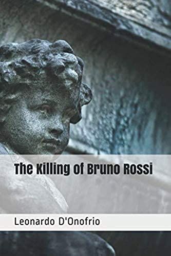 The Killing Of Bruno Rossi (Old Country Part Two)