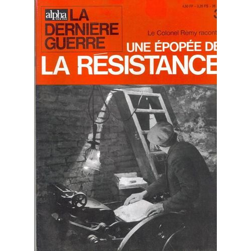 La Dernière Guerre  N° 3 : Une Épopée De La Résistance