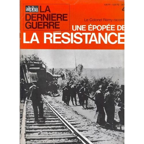 La Dernière Guerre  N° 4 : Une Épopée De La Résistance