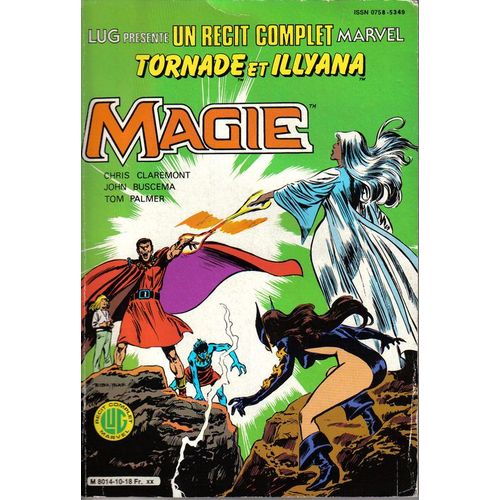 Un Récit Complet Marvel  N° 10 : Tornade Et Illiana : Magie