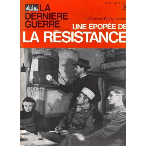 La Derniére Guerre  N° 8 : Une Épopée De La Résistance