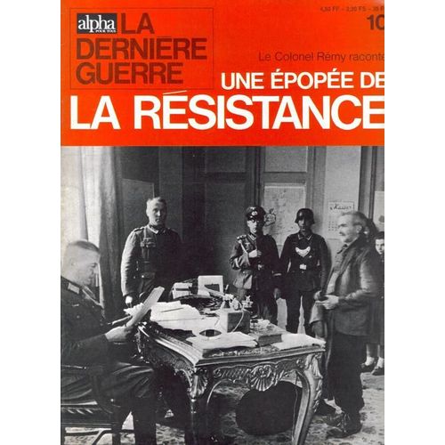 La Derniére Guerre  N° 10 : Une Épopée De La Résistance