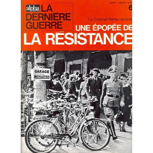 La Derniére Guerre  N° 6 : Une Épopée De La Résistance