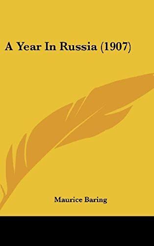 A Year In Russia (1907)