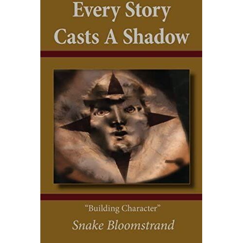 Every Story Casts A Shadow: "Building Character"