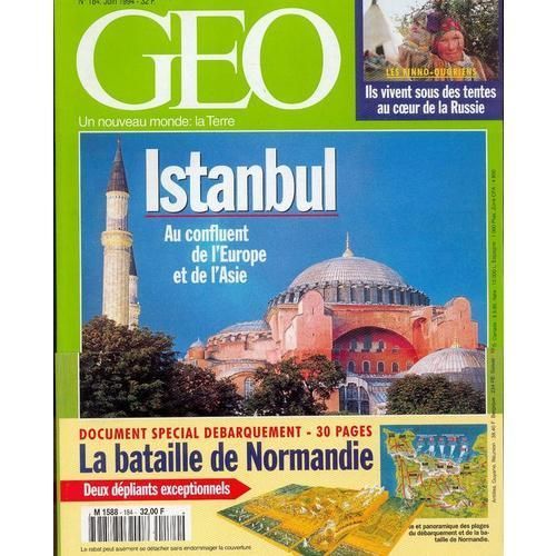 Geo N° 184 : Istambul : Au Conflent De L Europe Et De L Asie