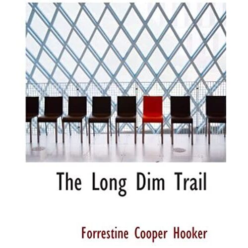 The Long Dim Trail