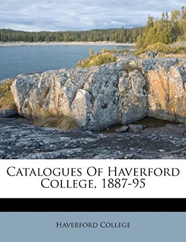 Catalogues Of Haverford College, 1887-95