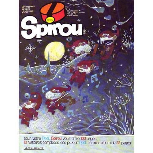 Spirou  N° 2225 : Special Noel 1980 / Baladin Par Hislaire  Et Bosse / Histoires Completes Tuniques Bleues Et Jess Long