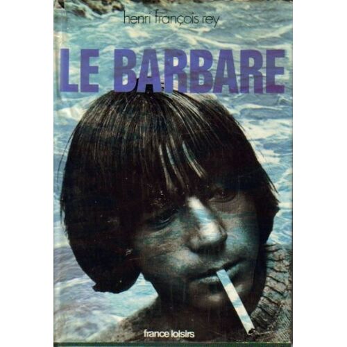Barbare (Le)