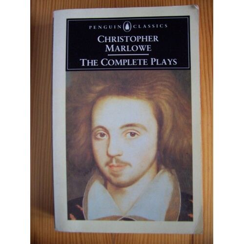 The Complete Plays (Doctor Faustus, The Jew Of Malta...)
