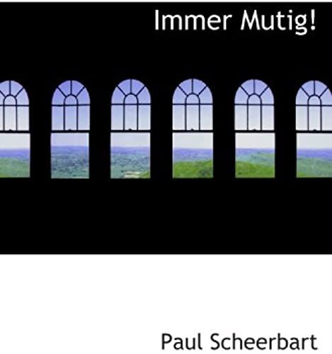 Immer Mutig! (German Edition)