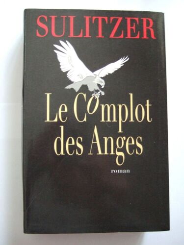 Le Complot Des Anges