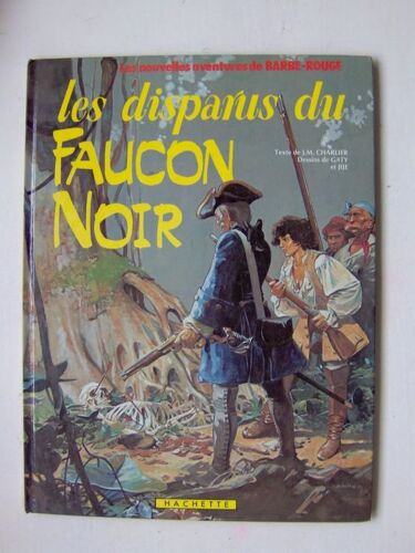 Les Disparus Du Faucon Noir (Les Nouvelles Aventures De Barbe-Rouge)