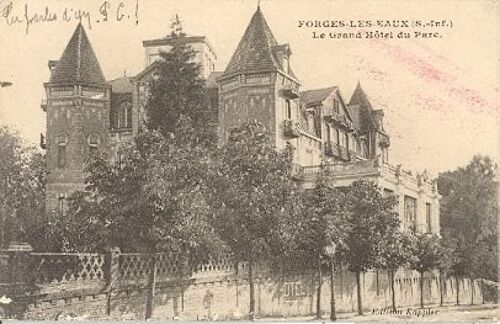 Forges-Les- Eaux (Seine Mme) Le Grand Hotel Du Parc