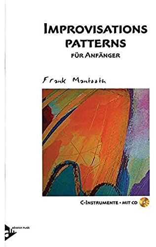 Méthodes Et Pédagogie Advance Music Mantooth F. - Improvisations Patterns - C-Instruments Jazz - Improvisation