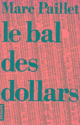 Le Bal Des Dollars