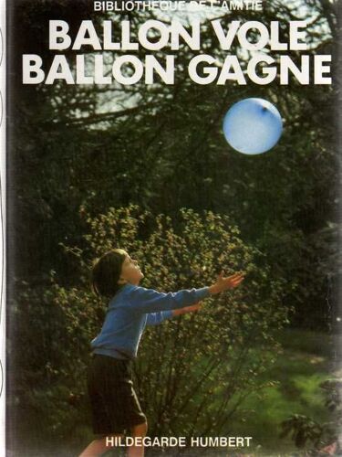 Ballon Vole Ballon Gagne