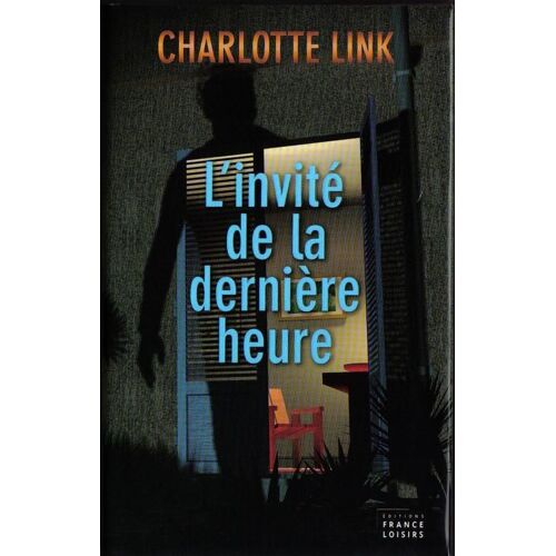 L'invité De La Dernière Heure