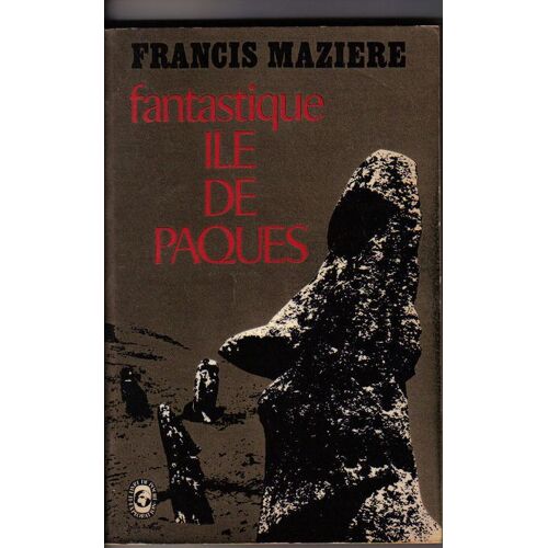 Fantastique Île De Pâques