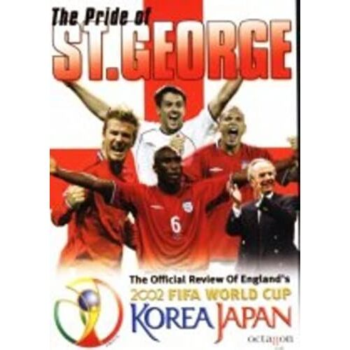 The Pride Of St George: The Official Review Of England's 2002 [Dvd]