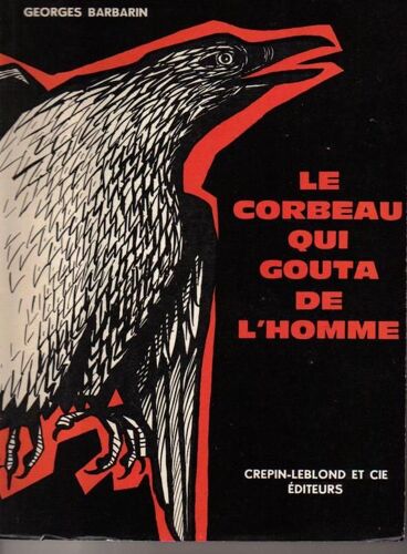 Le Corbeau Qui Gouta De L'homme