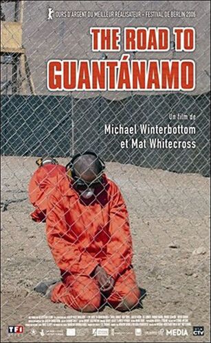 The Road To Guantánamo