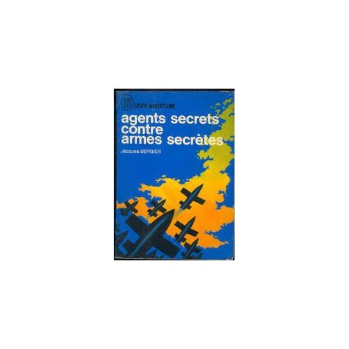 Agents Secrets Contre Armes Secretes