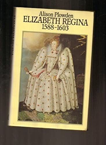 'elizabeth Regina, 1588-1603'