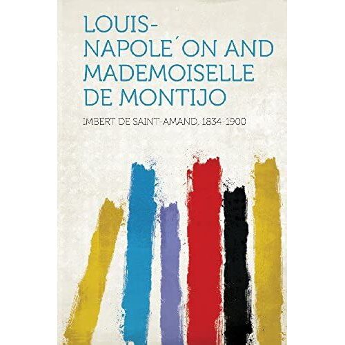 Louis-Napoleon And Mademoiselle De Montijo