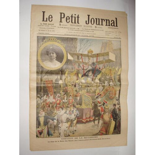 Le Petit Journal, Supplément Illustré N° 957 : Cortège De La Mi-Carême. (Gravure En Première Page) - Gravure En Dernière Page: Mi-Carême D'antan