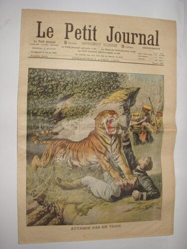Le Petit Journal, Supplément Illustré N° 959 : M. Gaston Gaillard Attaqué Par Un Tigre Près De Sontay. (Gravure En Première Page) - Gravure En Dernière Page: Un Aéronaute Punit Des Paysans...