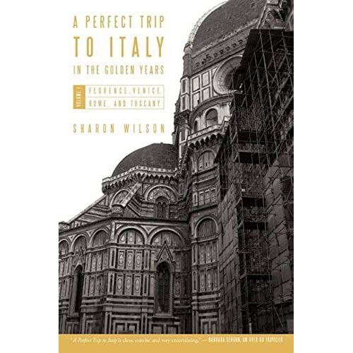 A Perfect Trip To Italy-In The Golden Years