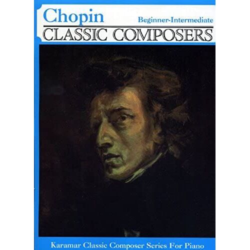 Chopin, Frederic * Beginner To Intermediate Piano Solos