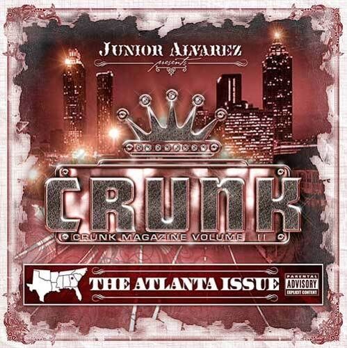 Crunk Magazine Vol. 2 : The Atlanta Issue