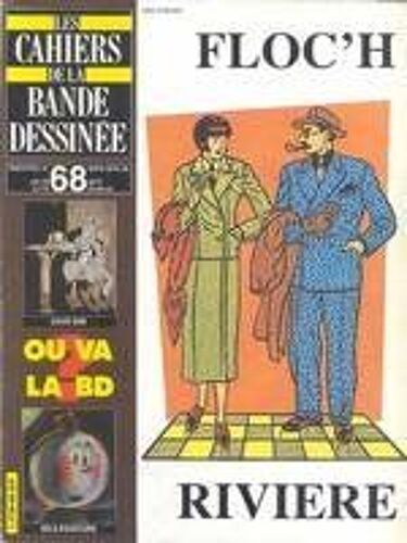 Les Cahiers De La Bande Dessinée N° 68 : Floc'h & Rivière