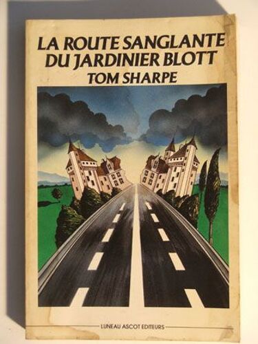 La Route Sanglante Du Jardinier Blott