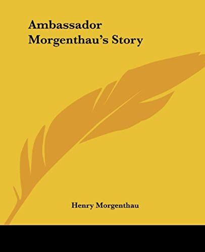 Ambassador Morgenthau's Story
