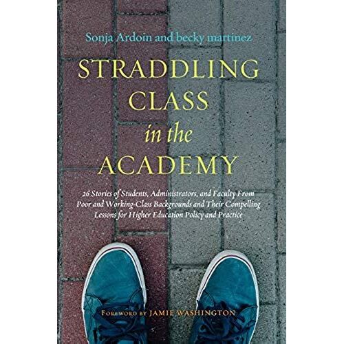 Straddling Class In The Academy