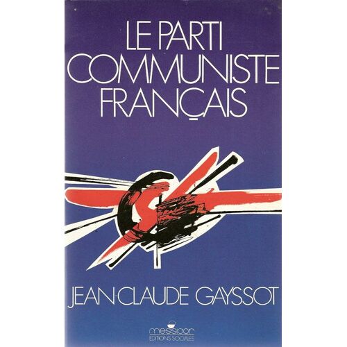 Le Parti Communiste Francais