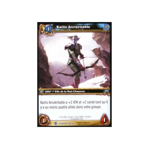 Kailis Arcveritable - World Of Warcraft - Heros D'azeroth - Wow - Vf - Jcc - Tcg - Rare