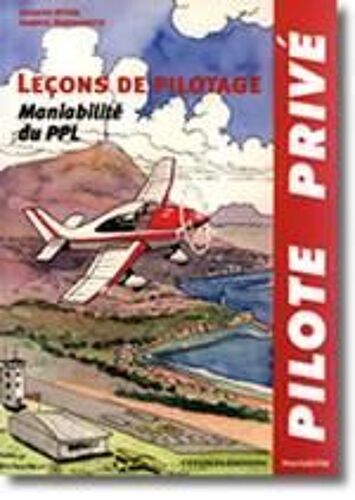 Leçons De Pilotage - Maniabilité Du Ppl