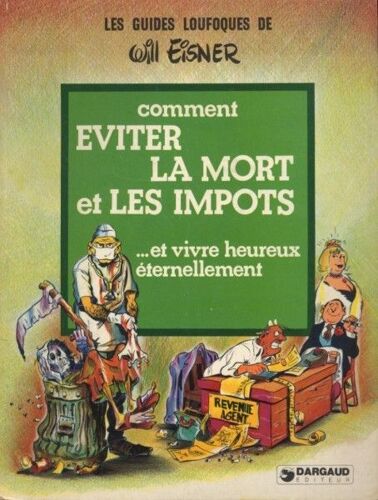 Comment Éviter La Mort Et Les Impôts