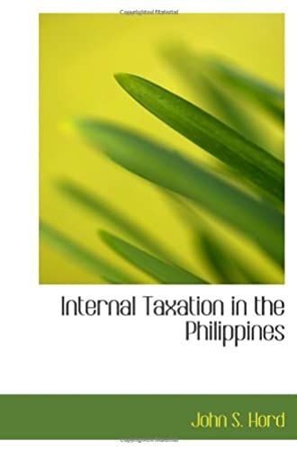 Internal Taxation In The Philippines